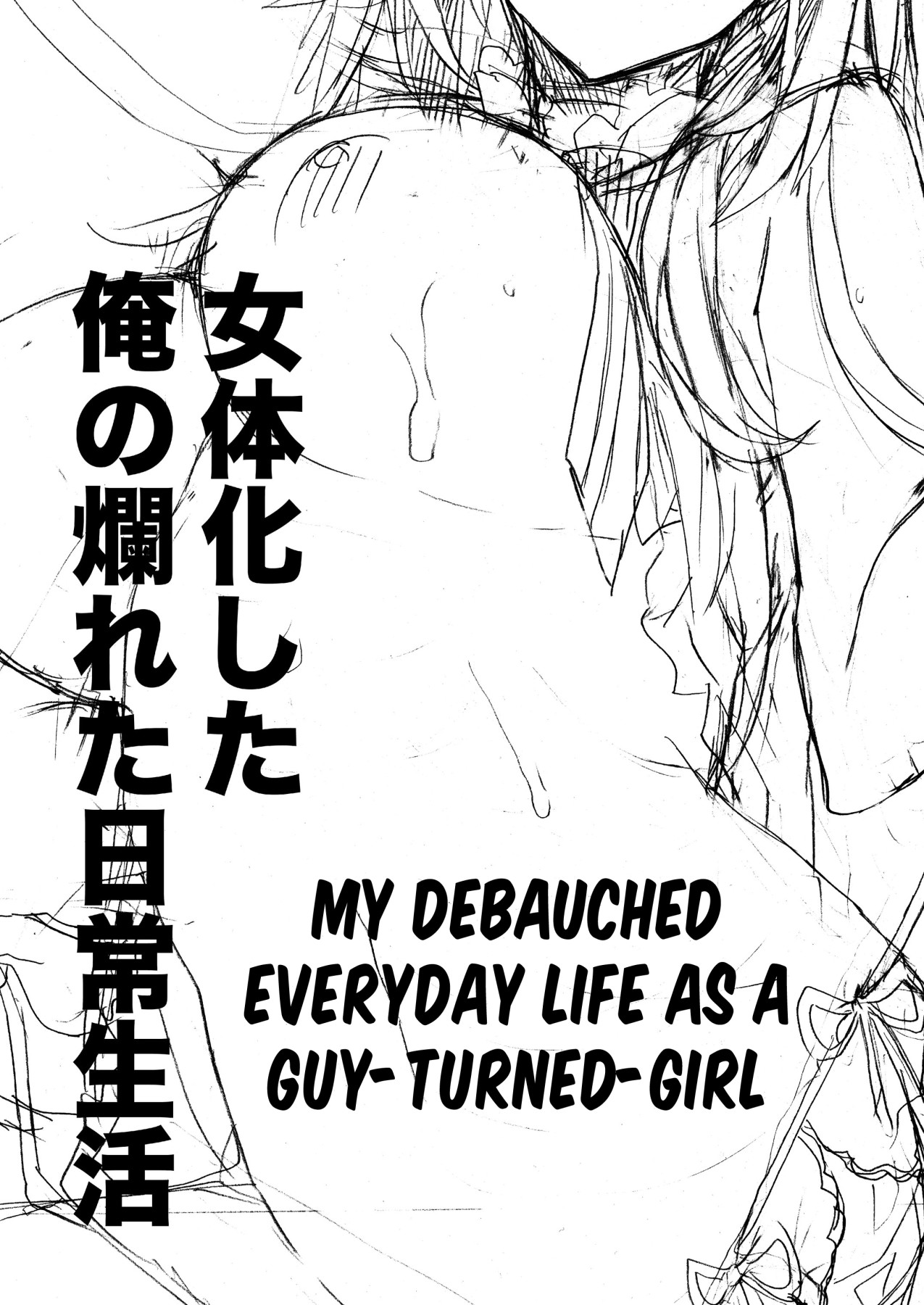 Hentai Manga Comic-My Debauched Everyday Life as a Guy-Turned-Girl-Read-4